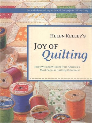 cover image of Helen Kelley's Joy of Quilting